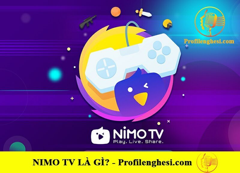 Nimo TV là gì? Cách tải và livestream trên ứng dụng chi tiết