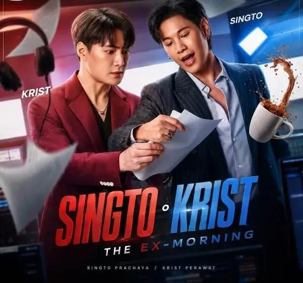 KristSingto The Ex-Morning: Vì Chúng Ta Từng Yêu